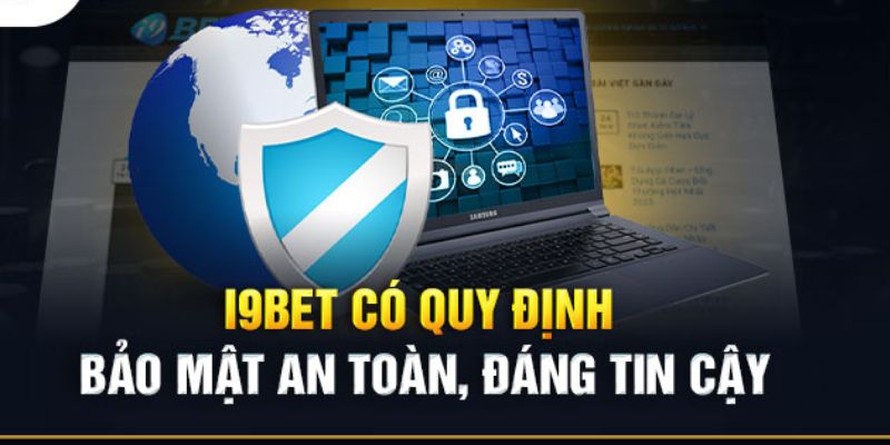 Chính sách bảo mật i9bet về quyền riêng tư của người chơi