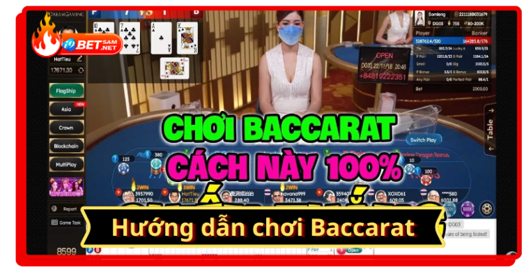 Hướng dãn chơi Baccarat cho anh em mới chơi